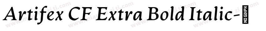 Artifex CF Extra Bold Italic字体转换
